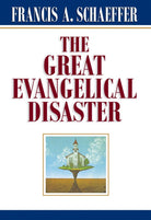 Cover image for The Great Evangelical Disaster, isbn: 9780891073086
