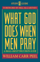 Cover image for What God Does When Men Pray, isbn: 9780891097297