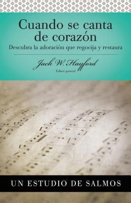 Cover image for Serie Vida En Plenitud: Cuando Se Canta de Corazón, isbn: 9780899225210