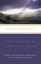 Cover image for Has cambiado mi lamento en danza, isbn: 9780899227313