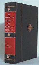 Cover image for The Analytical Hebrew and Chaldee Lexicon, isbn: 9780913573037