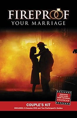 Cover image for Fireproof Your Marriage Couple's Kit, isbn: 9780978715373