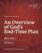 Cover image for An Overview of God's End-Time Plan, isbn: 9780982326275
