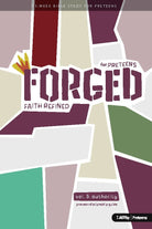 Cover image for Forged: Faith Refined, Volume 5 Preteen Discipleship Guide, isbn: 9781087701035