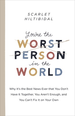 Cover image for You're the Worst Person in the World, isbn: 9781087709185