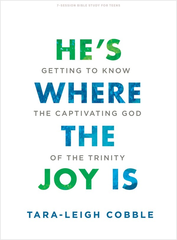 Cover image for He's Where the Joy Is - Teen Bible Study Book, isbn: 9781087741758