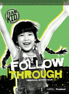Cover image for Teamkid: Follow Through - Preschool Activity Book, isbn: 9781087742281