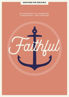 Cover image for Faithful - Teen Girls' Devotional, isbn: 9781087744315
