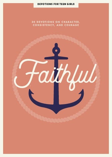Cover image for Faithful - Teen Girls' Devotional, isbn: 9781087744315