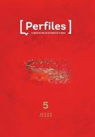 Cover image for Perfiles: Volumen 5 - Jesús, isbn: 9781087750910