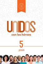 Cover image for Unidos Con Los Héroes, Volumen 5, isbn: 9781087751313