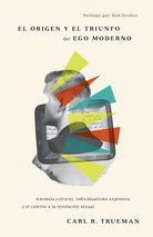 Cover image for El Origen Y El Triunfo del Ego Moderno, isbn: 9781087754680