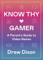 Cover image for Know Thy Gamer, isbn: 9781087755229