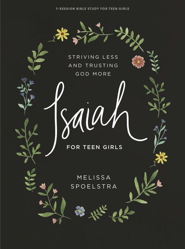 Cover image for Isaiah - Teen Girls' Bible Study Book, isbn: 9781087762302
