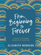 Cover image for From Beginning to Forever - Bible Study Book with Video Access, isbn: 9781087764252