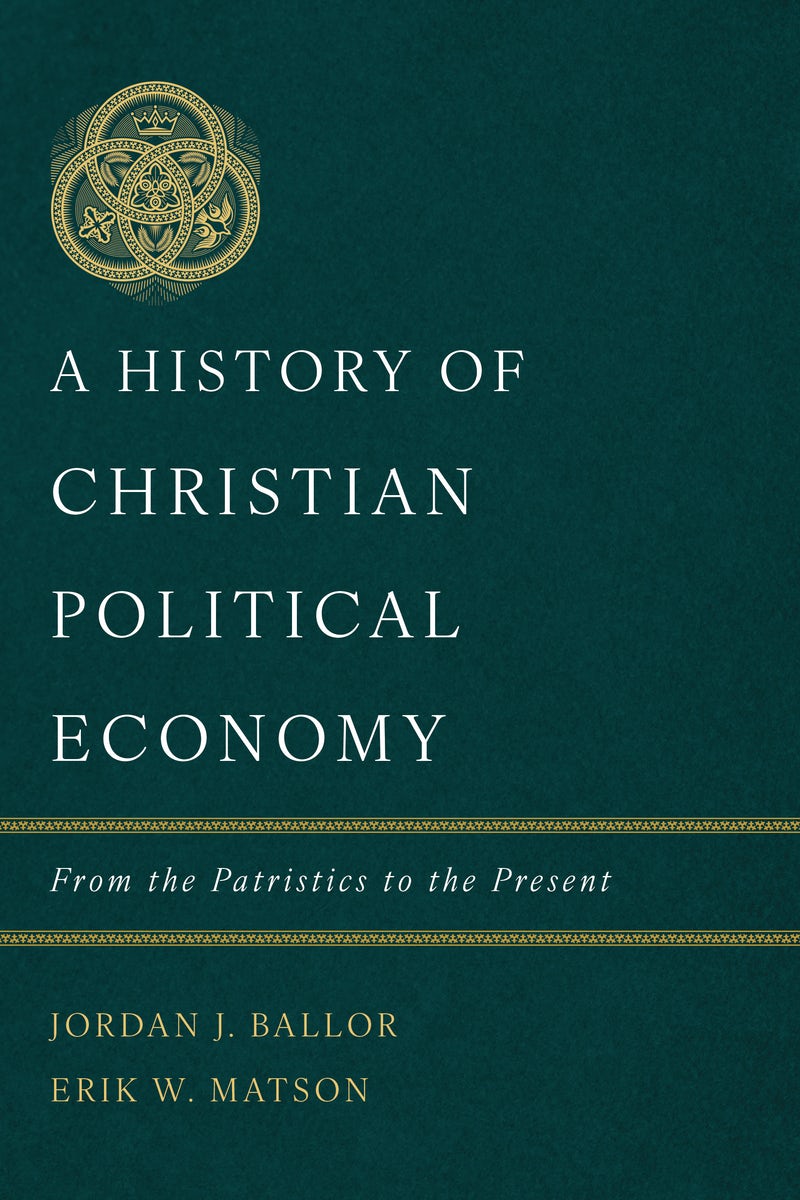 Cover image for A History of Christian Political Economy, isbn: 9781087766331