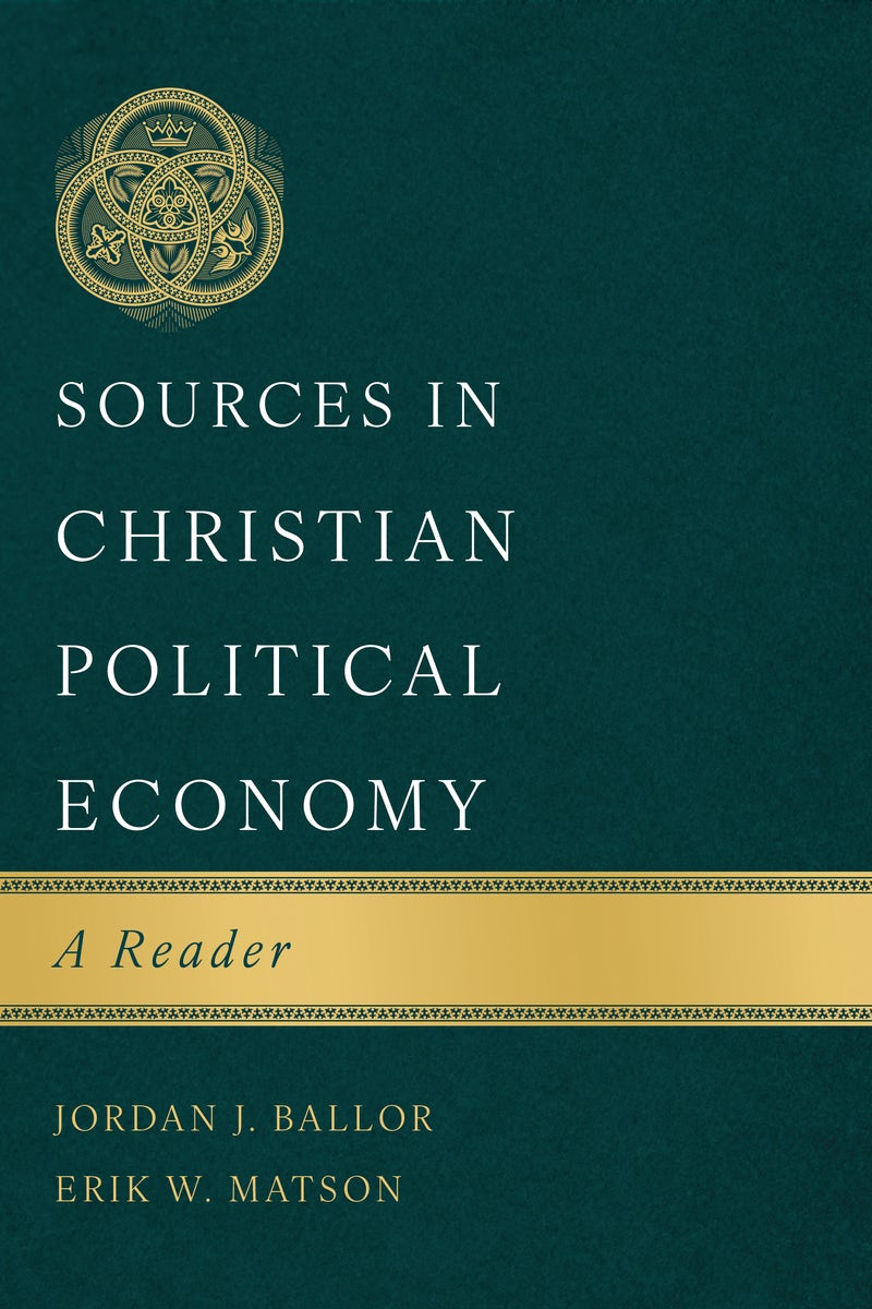 Cover image for Sources in Christian Political Economy, isbn: 9781087766355