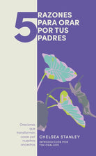 Cover image for 5 Razones Para Orar Por Tus Padres, isbn: 9781087768052