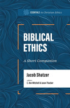 Cover image for Biblical Ethics, isbn: 9781087775449