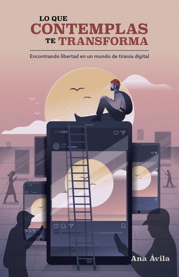 Cover image for Lo Que Contemplas Te Transforma, isbn: 9781087775968