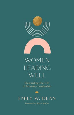 Cover image for Women Leading Well, isbn: 9781087776088