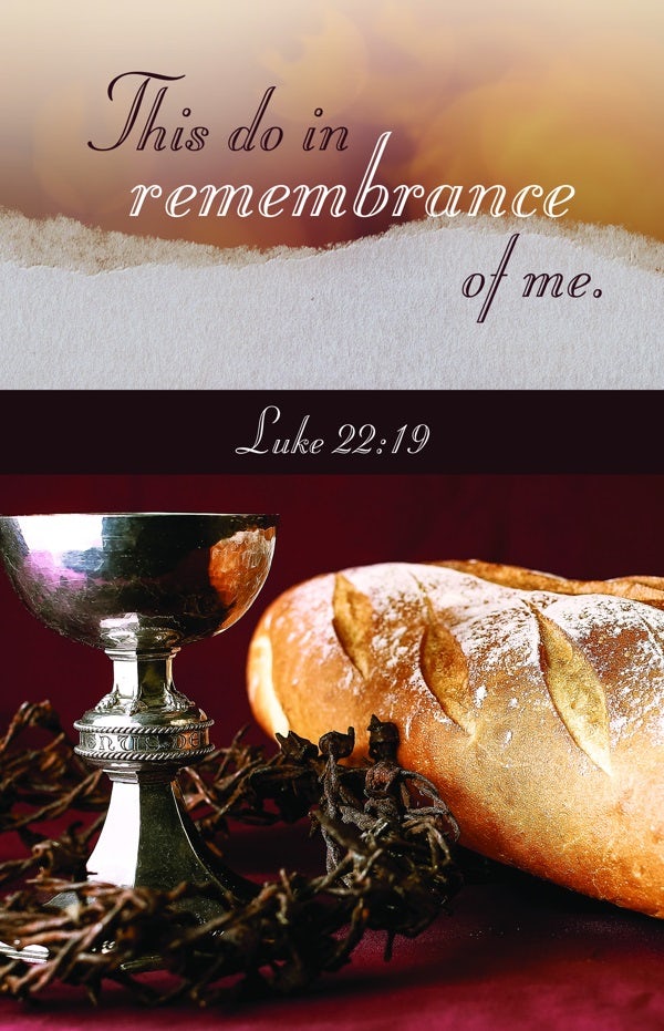 Cover image for Communion Bulletin: This Do in Remembrance of Me (Package of 100), isbn: 9781087781709