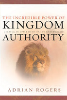 Cover image for The Incredible Power of Kingdom Authority, isbn: 9781087783420