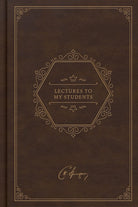 Cover image for Lectures to My Students, Deluxe Edition, isbn: 9781087784465