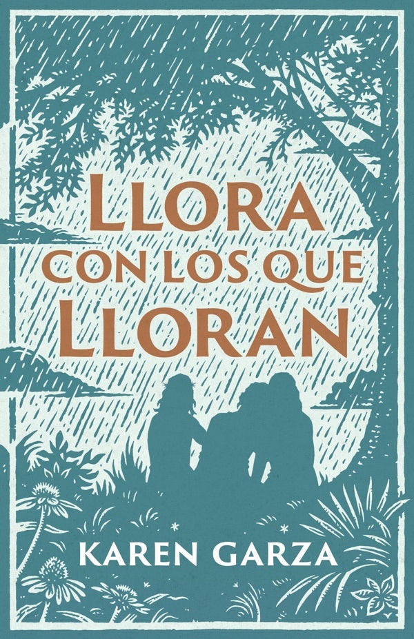 Cover image for Llora Con Los Que Lloran, isbn: 9781087787565