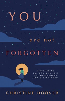 Cover image for You Are Not Forgotten, isbn: 9781087788456
