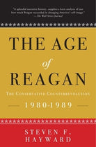 Cover image for The Age of Reagan: The Conservative Counterrevolution, isbn: 9781400053582