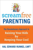 Cover image for Screamfree Parenting, isbn: 9781400073733