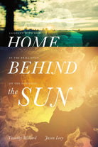 Cover image for Home Behind the Sun, isbn: 9781400205660