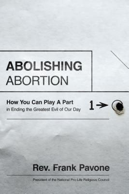 Cover image for Abolishing Abortion, isbn: 9781400205721