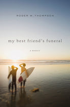Cover image for My Best Friend's Funeral, isbn: 9781400206131