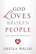 Cover image for God Loves Broken People, isbn: 9781400207459