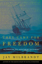 Cover image for They Came for Freedom, isbn: 9781400207619