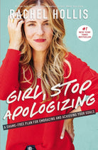 Cover image for Girl, Stop Apologizing, isbn: 9781400209606