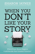 Cover image for When You Don't Like Your Story, isbn: 9781400209705