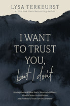 Cover image for I Want to Trust You, But I Don't, isbn: 9781400211821
