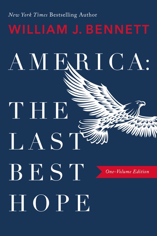 Cover image for America-The Last Best Hope (One-Volume Edition), isbn: 9781400212842