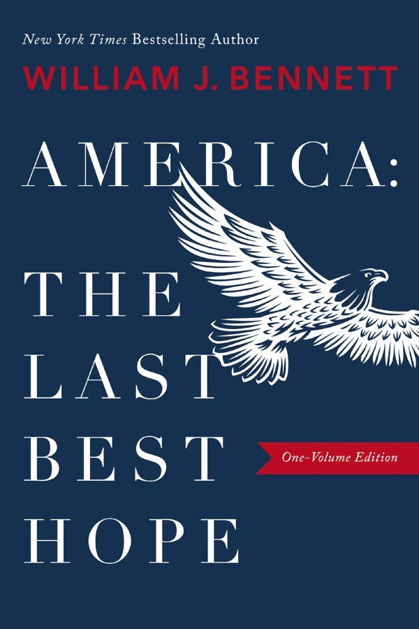 Cover image for America-The Last Best Hope (One-Volume Edition), isbn: 9781400212903