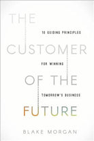 Cover image for The Customer of the Future, isbn: 9781400213634