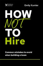 Cover image for How Not to Hire, isbn: 9781400218660