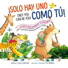 Cover image for Solo Hay Uno Como Tï¿½!/Only You Can Be You!, isbn: 9781400218752