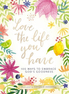 Cover image for Love the Life You Have, isbn: 9781400219636