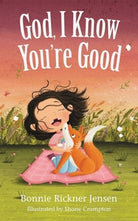 Cover image for God, I Know You're Good, isbn: 9781400221462