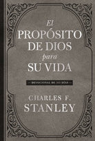 Cover image for El Propósito de Dios Para Su Vida, isbn: 9781400224289