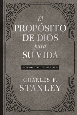 Cover image for El Propósito de Dios Para Su Vida, isbn: 9781400224289