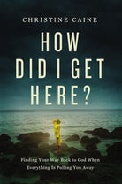 Cover image for How Did I Get Here?, isbn: 9781400226634